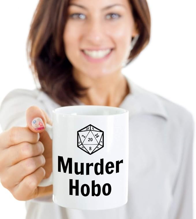 DnD Mug Murder Hobo 11oz 15oz Novelty pathfinder D20 D and D DnD Dungeons Dragons Tabletop Gaming Gamer Coffee Cup
