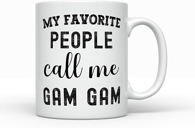 Generic My favorite people call me Gam Gam Coffee Mug, Funny Grandma Gift Ideas Best GamGam Birthday Present, Christmas Cup from Grandson Daughter